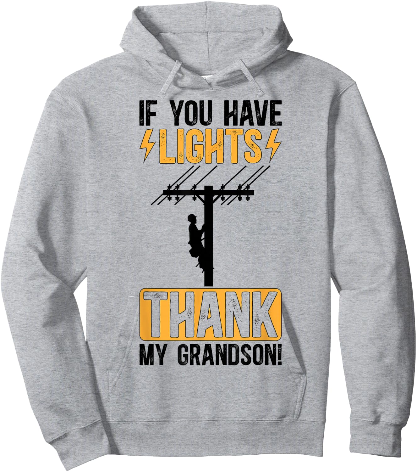 Thank My Grandson Lineman Grandma Of A Lineman Grandmother Hoodie - Hoodie | Ash