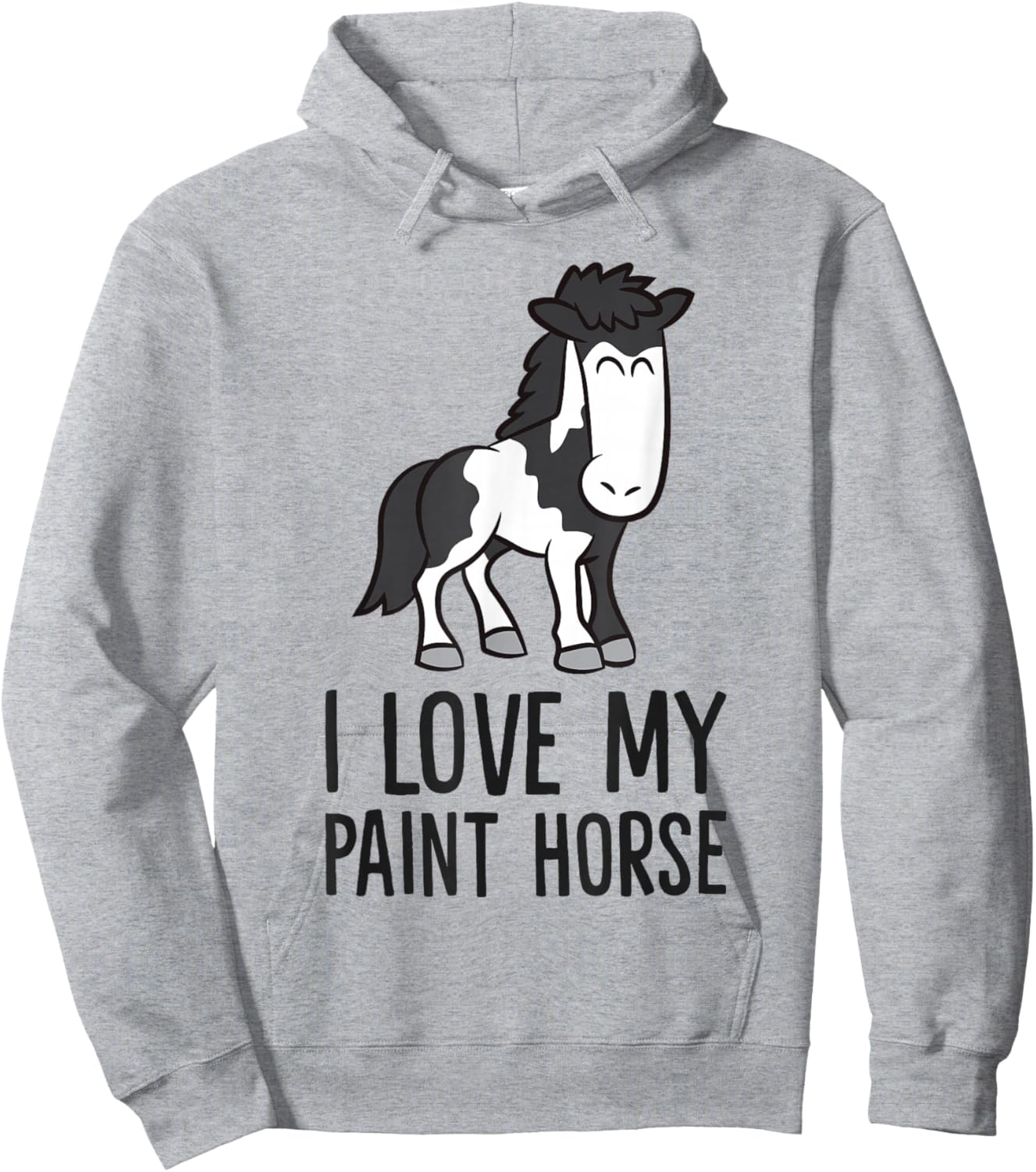 Paint Horse I Love My Paint Horse Hoodie - Hoodie | Ash