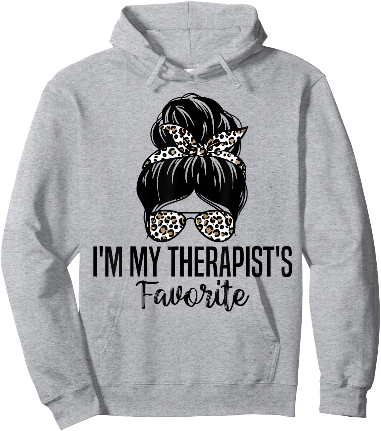 I'm My Therapist's Favorite Funny Psychologist Therapy Hoodie - Hoodie | Ash