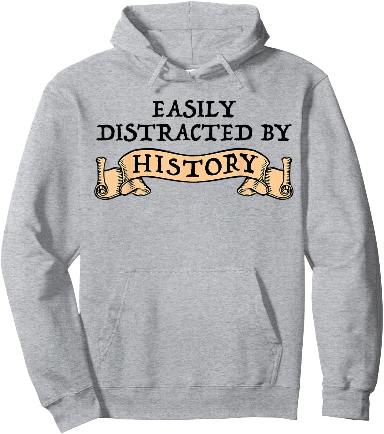 Easily Distracted By History Funny History Buff Hoodie - Hoodie | Ash