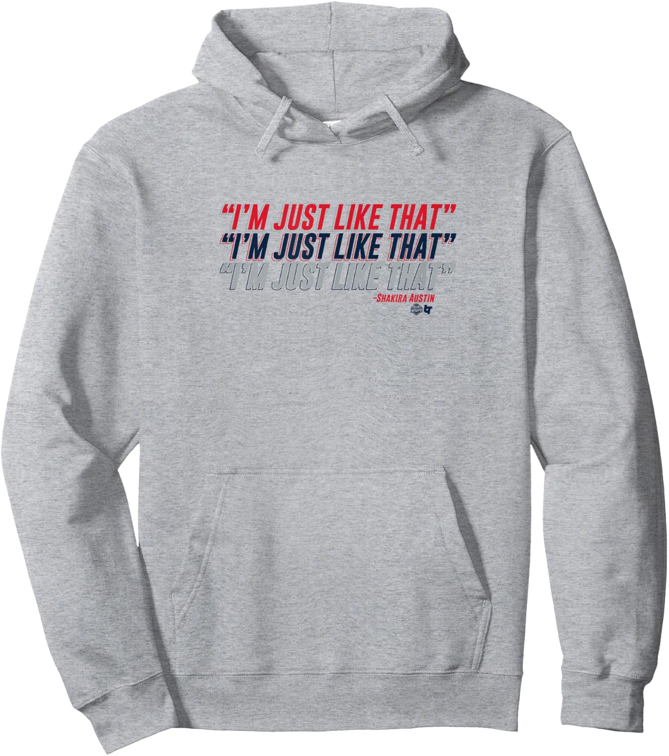 Shakira Austin: I'm Just Like That - Washington Basketball Hoodie - Hoodie | Ash