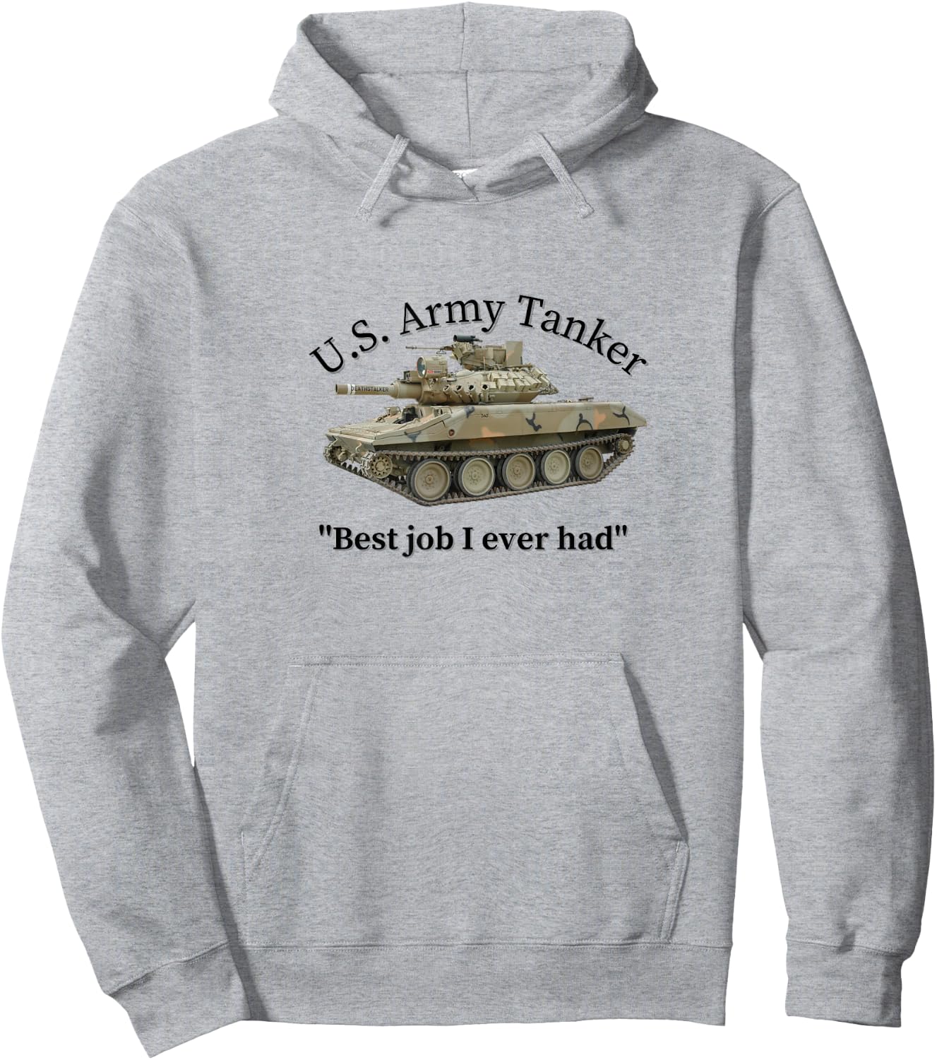 U.S. Army Tanker "Best job I ever had" M551 Sheridan Hoodie - Hoodie | Ash