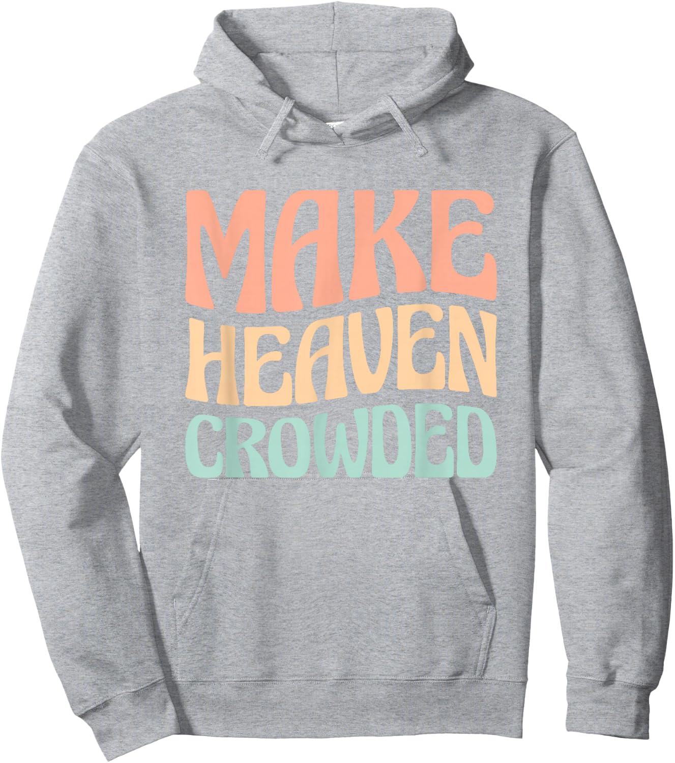 Make Heaven Crowded Hoodie - Hoodie | Ash