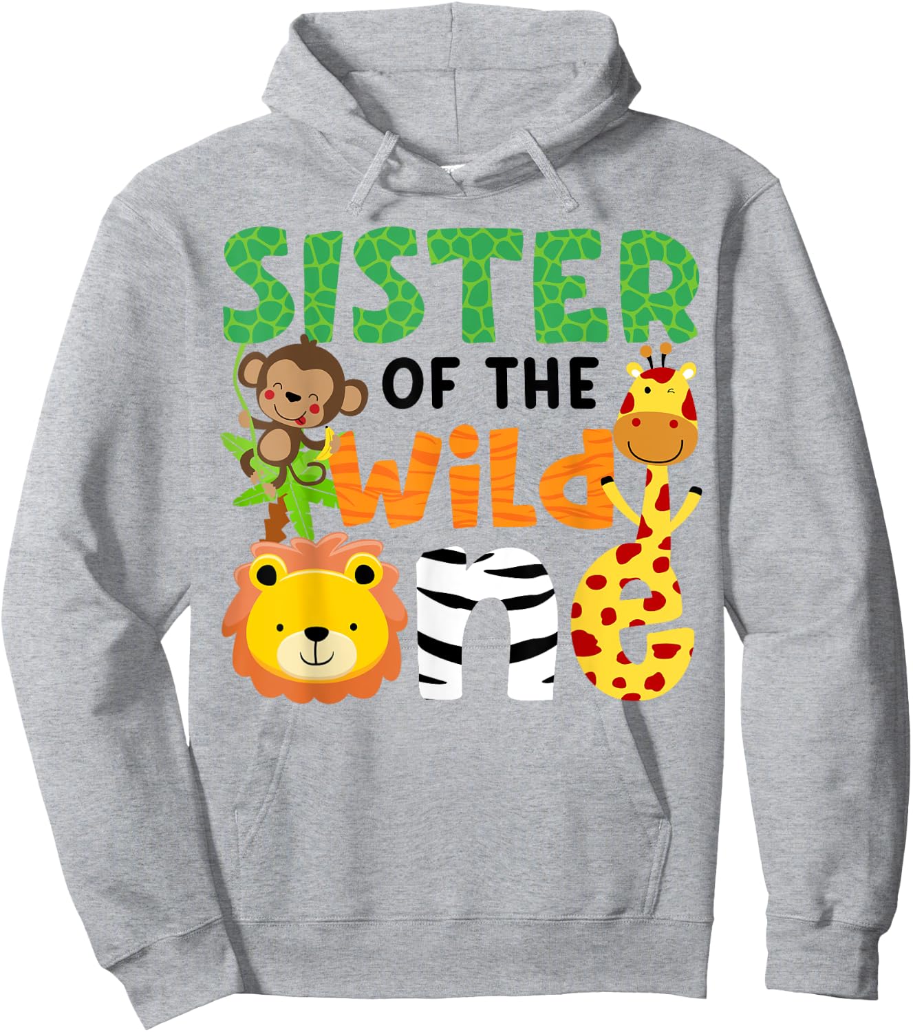 Sister of the Wild One Zoo Theme Bday Safari Jungle Animals Hoodie - Hoodie | Ash