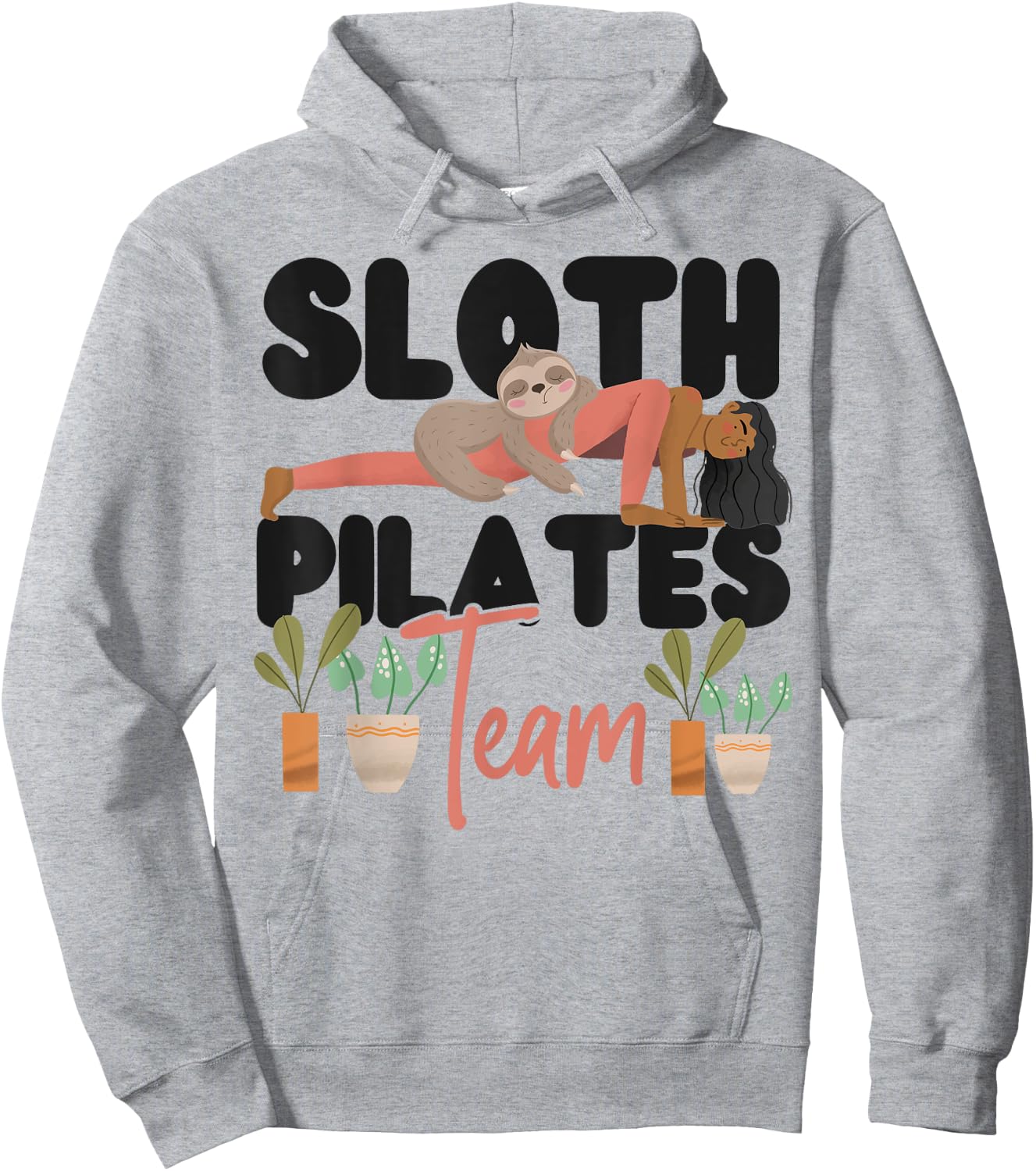 Pilates Instructor Teacher Sloth Sloth Pilates Team Hoodie - Hoodie | Ash