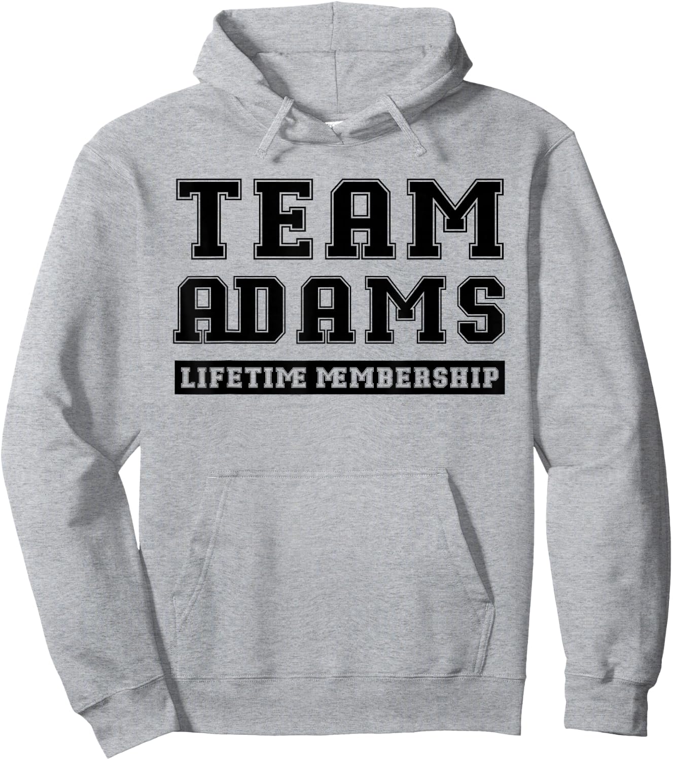 Team Adams Lifetime Membership Funny Family Last Name Hoodie - Hoodie | Ash