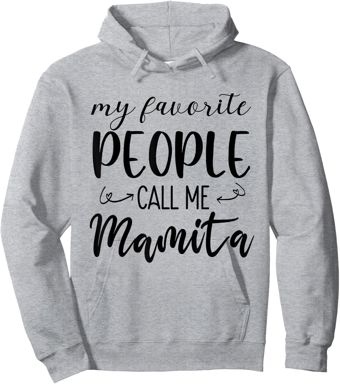 My Favorite People Call Me Mamita Spanish Grandma Hispanic Hoodie - Hoodie | Ash
