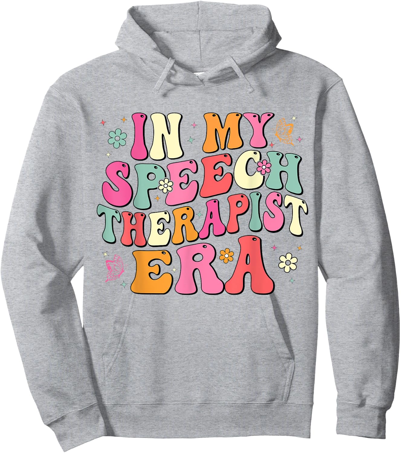 In My Speech therapist Era SLP Speech Language Pathologist Hoodie - Hoodie | Ash