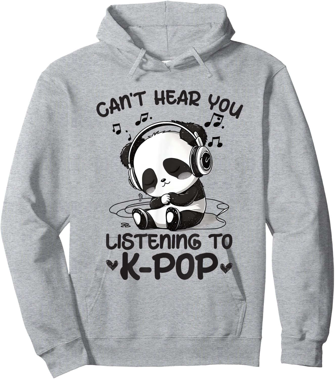Can't Hear You Listening To Kpop Panda K-pop Merchandise Hoodie - Hoodie | Ash