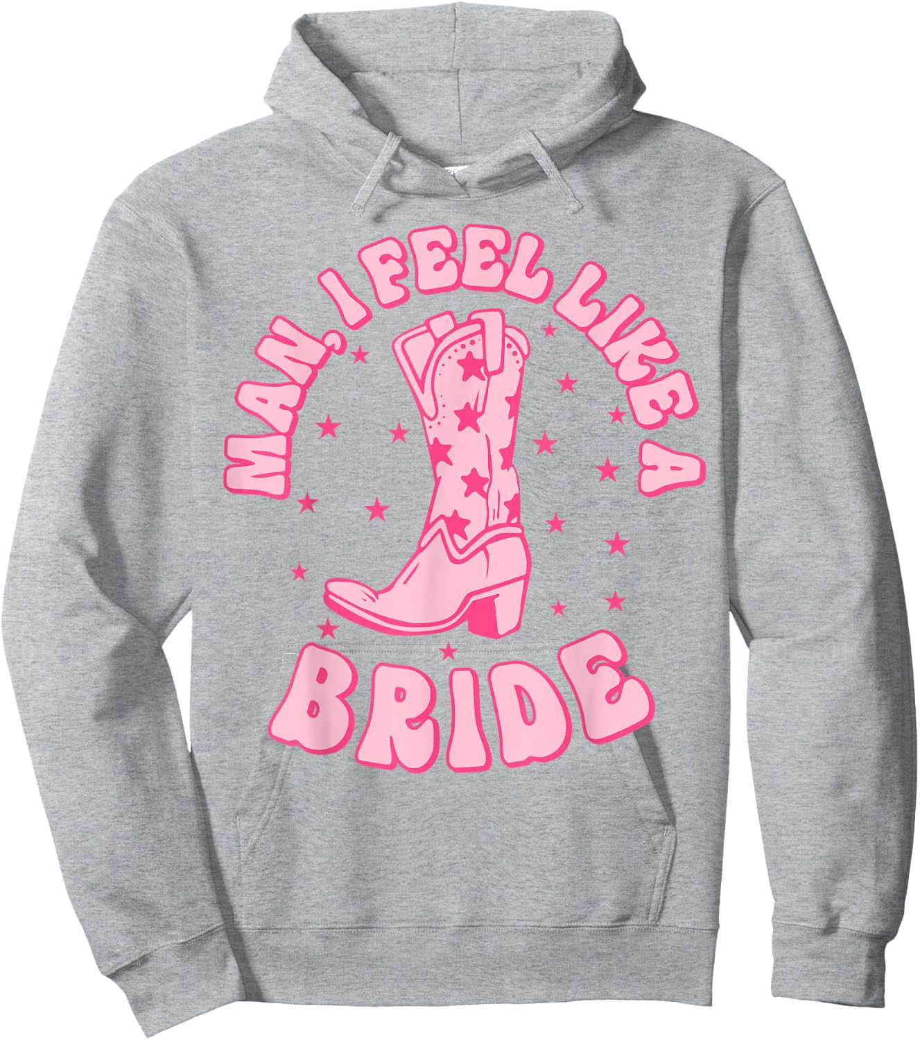 Man I Feel Like A Bride Getting Hitched Retro Bachelorette Hoodie - Hoodie | Ash