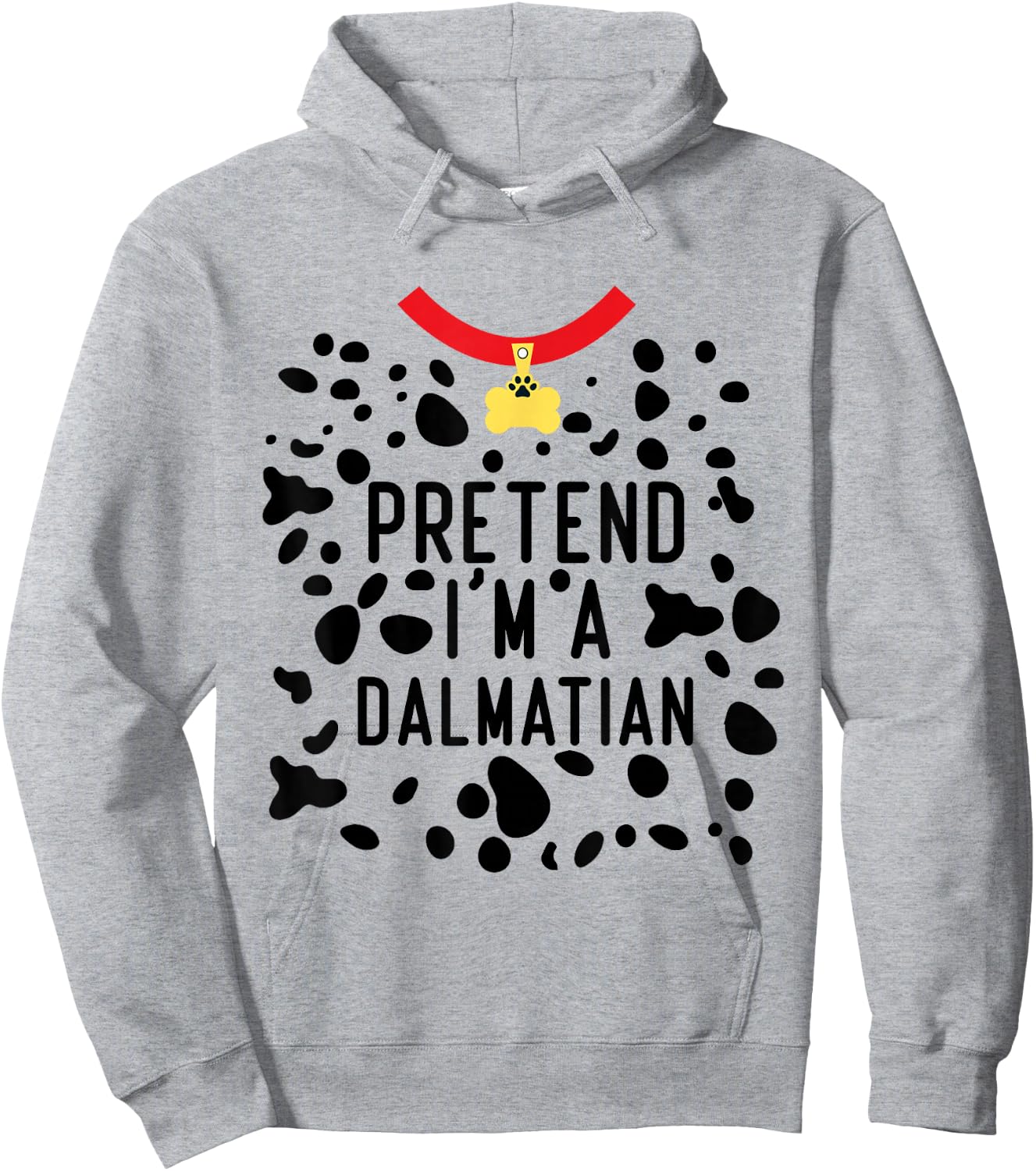 Pretend I'm a Dalmatian Funny Lazy Halloween Costume Dog Hoodie - Hoodie | Ash