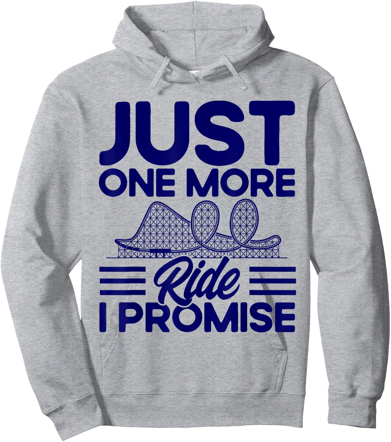 Roller Coaster Just One More Ride I Promise Rollercoaster Hoodie - Hoodie | Ash