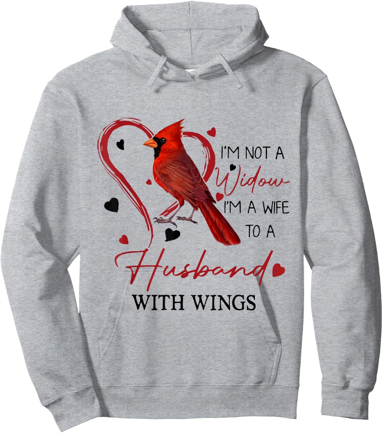 Cardinal I'm Not A Widow, I'm A Wife To A Husband With Wings Hoodie - Hoodie | Ash