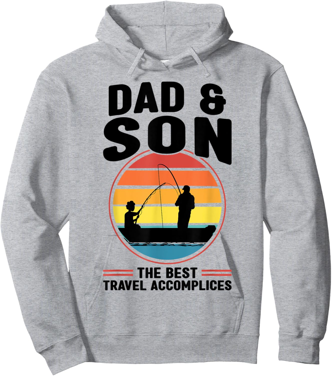 Dad & Son the Best Travel Accomplices Father Fisherman Hoodie - Hoodie | Ash