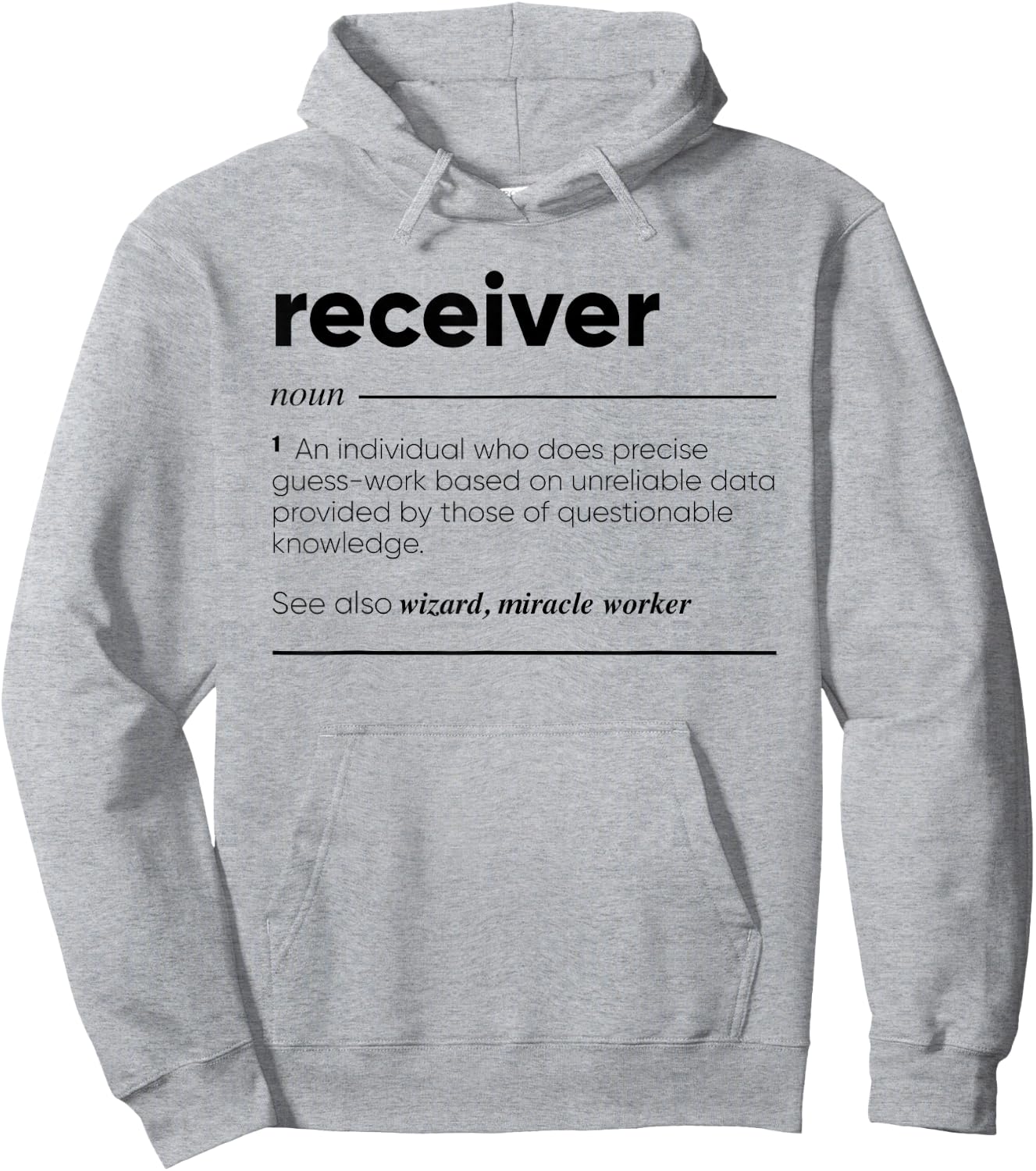 Receiver Funny Definition Hoodie - Hoodie | Ash