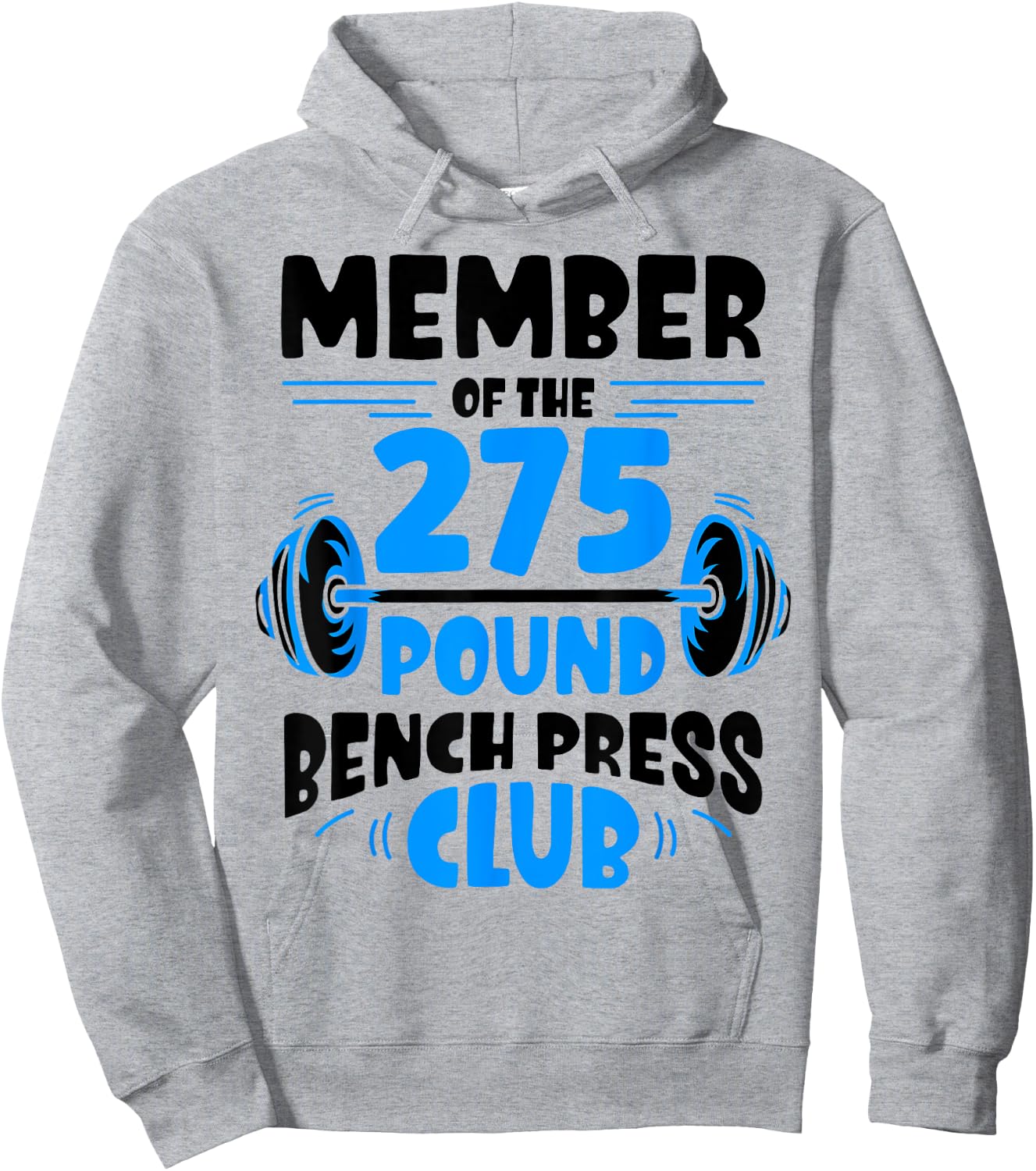Member Of The 275 Pound Bench Press Club Strength Gym Hoodie - Hoodie | Ash