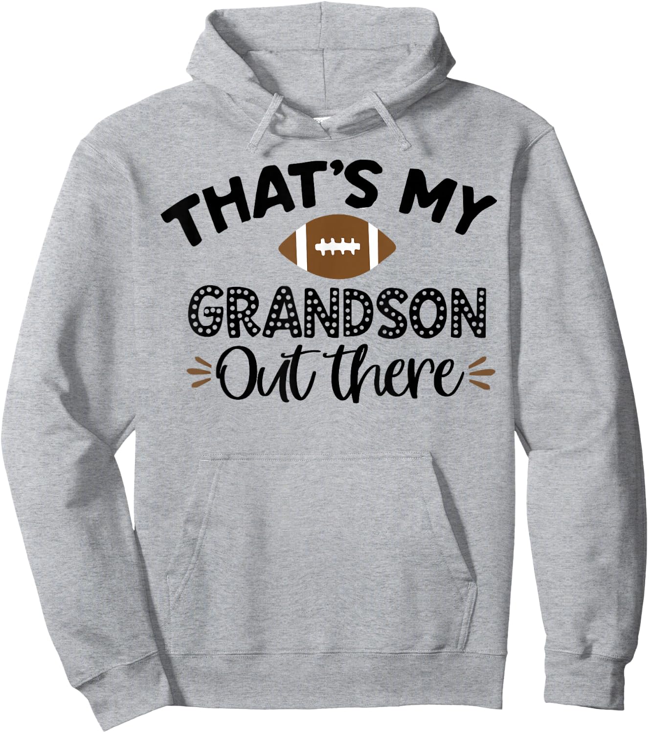 That's My Grandson Out There Funny Football Grandma Hoodie - Hoodie | Ash