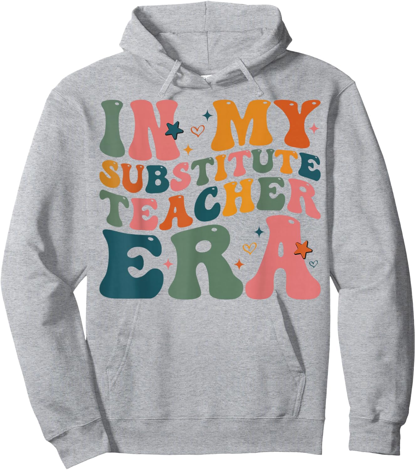 In My Substitute Teacher Era groovy Retro Back To School Hoodie - Hoodie | Ash