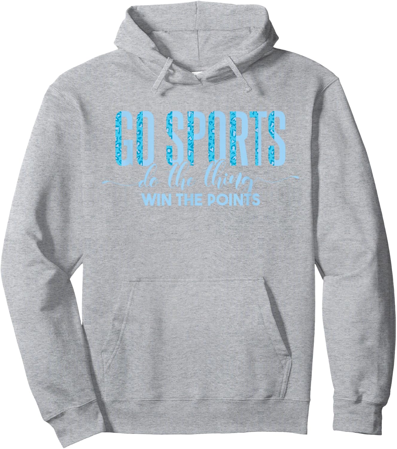Non-Sports Fan Go Sports Yay Sports Hoodie - Hoodie | Ash