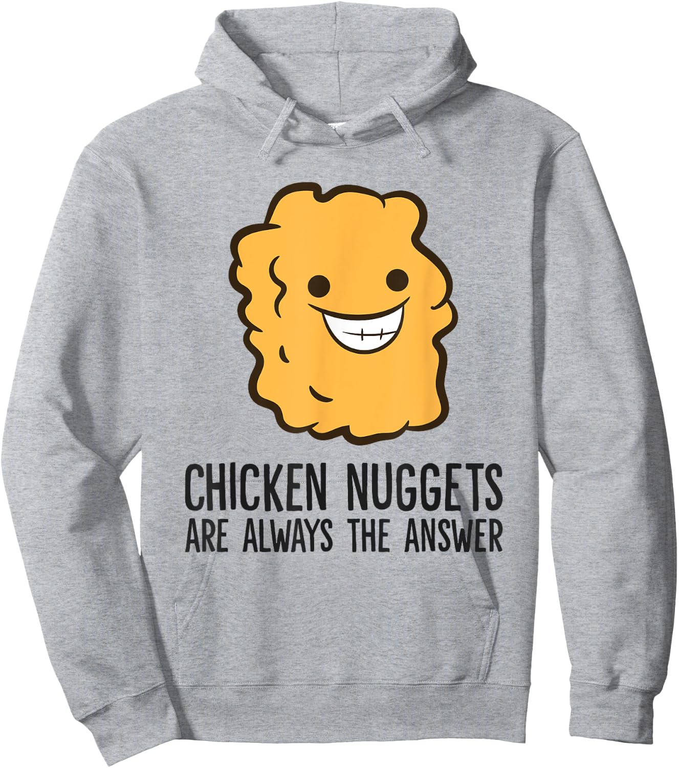 Chicken Nuggets Are Always The Answer Funny Chicken Nuggets Hoodie - Hoodie | Ash