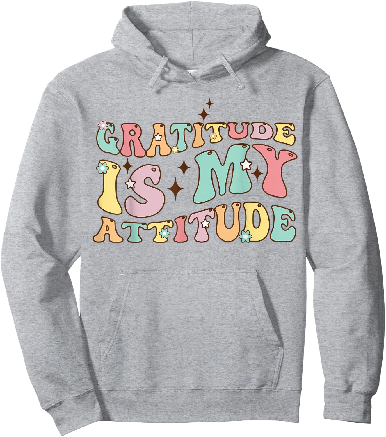 Gratitude Is My Attitude Positive Mindset Inspirational Hoodie - Hoodie | Ash