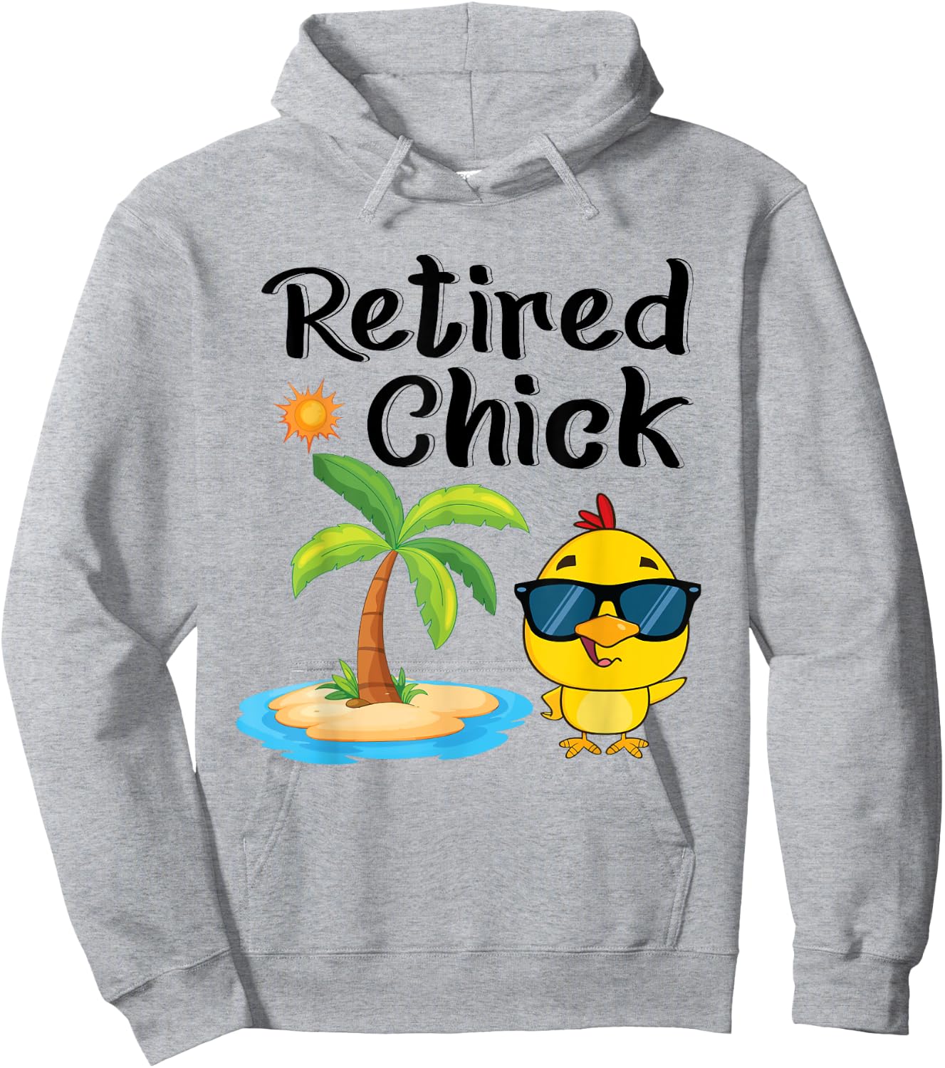 Retired Chick Funny Retirement Party Chicken Vacation Hoodie - Hoodie | Ash