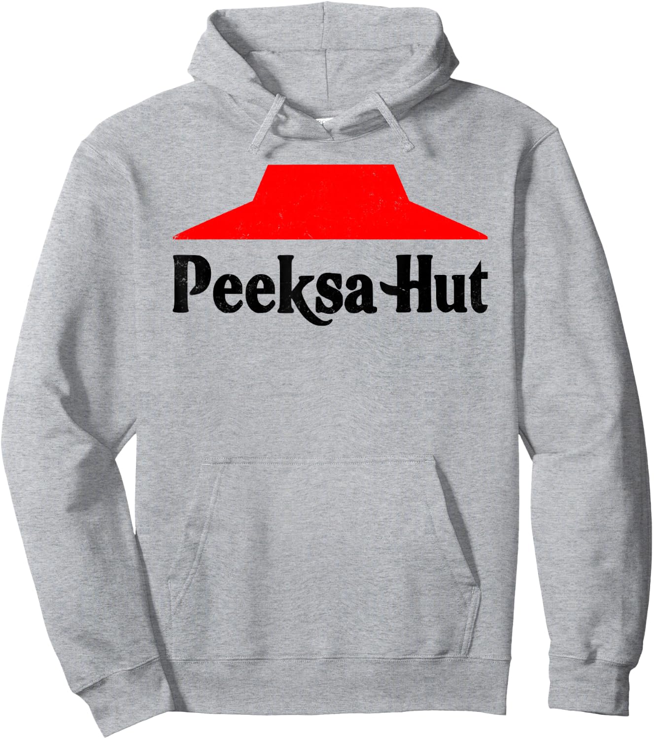 Peeksa Hut Pizza inappropriate funny fast food Hoodie - Hoodie | Ash