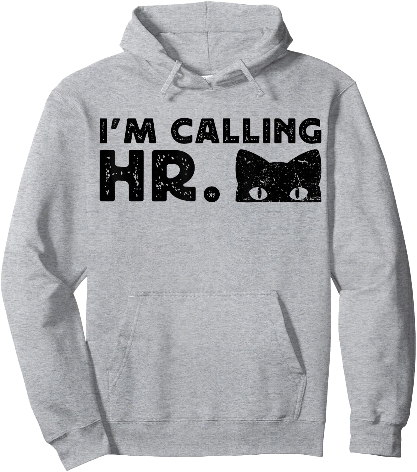 I'm Calling HR Funny Cat Peeking Vintage Women Hoodie - Hoodie | Ash