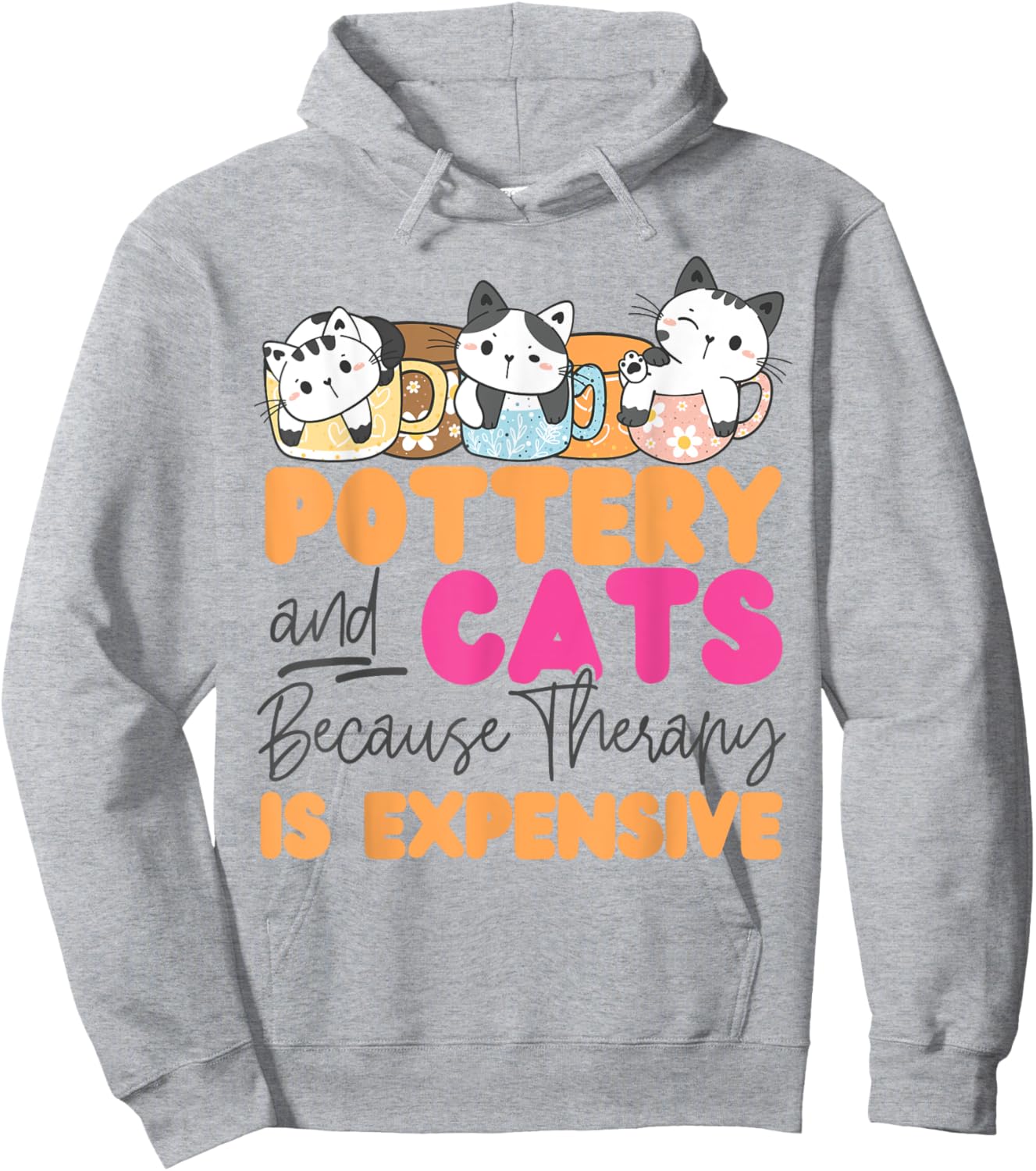 Pottery Ceramics Artist Cat Pottery And Cats Because Therapy Men Women Girls Kids Hoodie - Hoodie | Ash