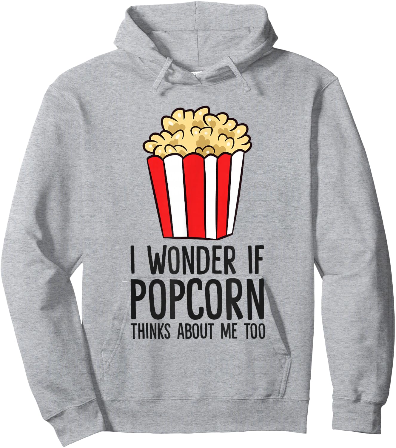 I Wonder If Popcorn Thinks About Me Too Popcorn Lover Hoodie - Hoodie | Ash