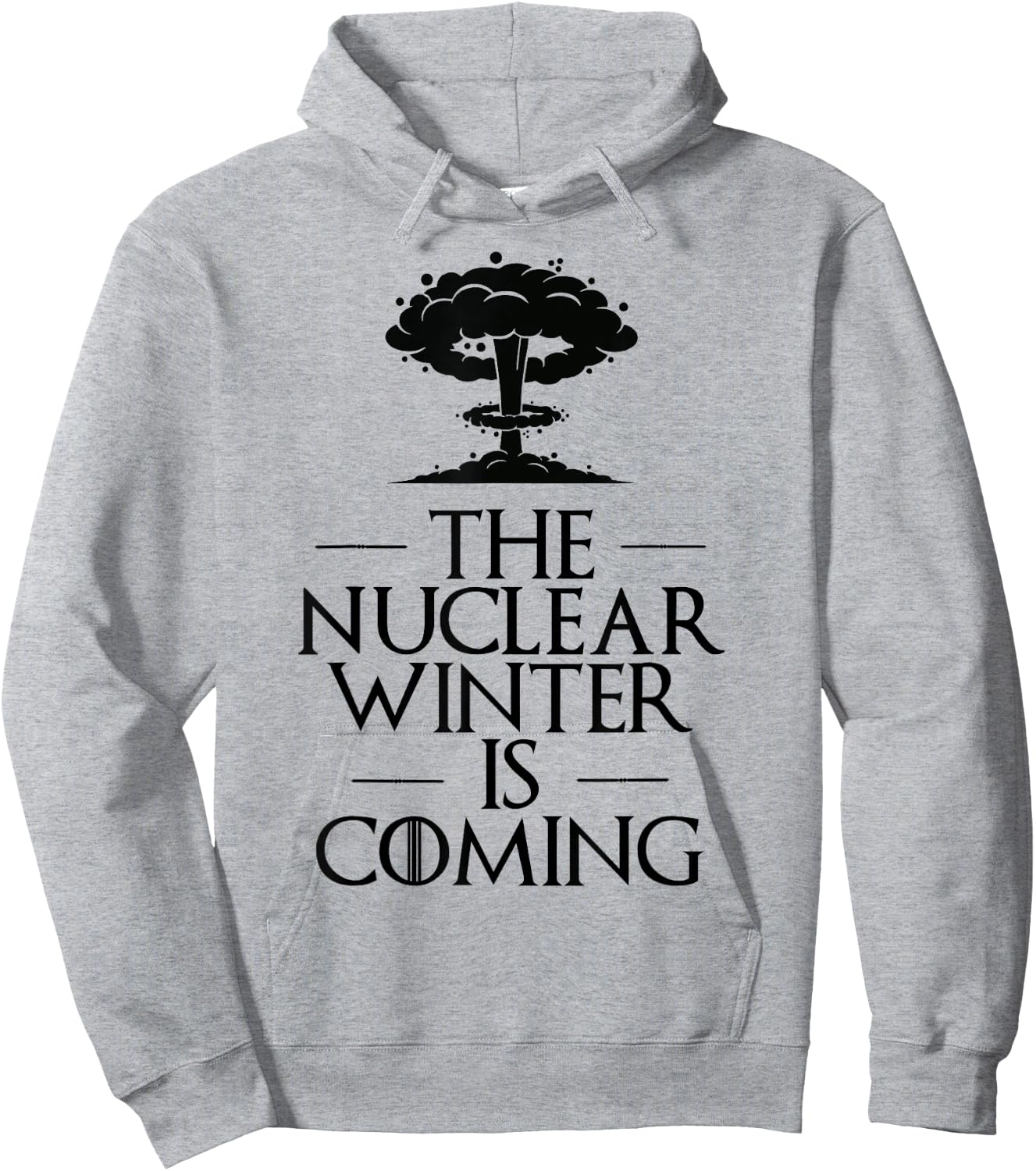 The Nuclear Winter is Next Parody Hoodie - Hoodie | Ash