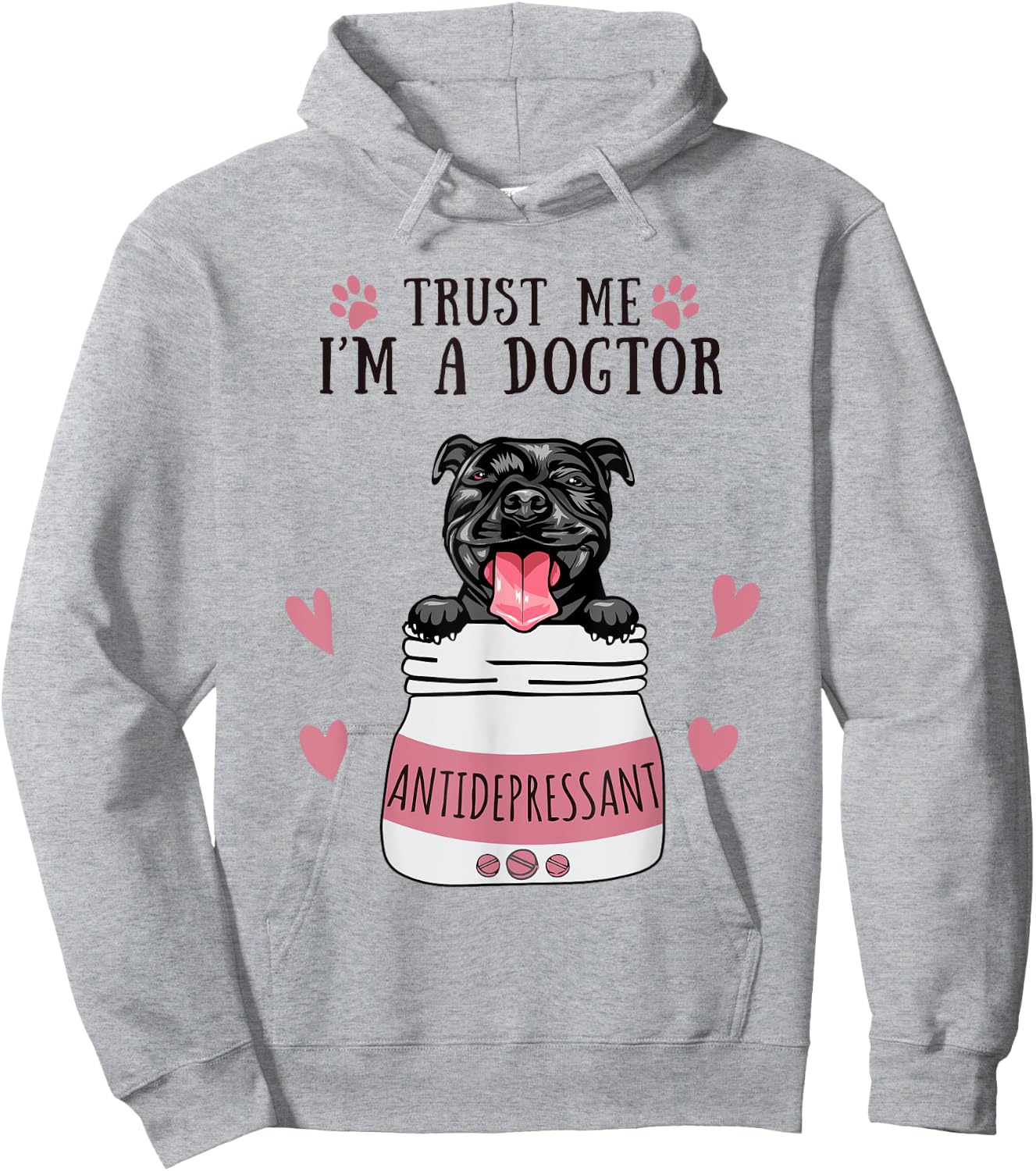 Funny I'm A Dogtor Antidepressant Black Pitbull Dog Lover Men Women Hoodie - Hoodie | Ash