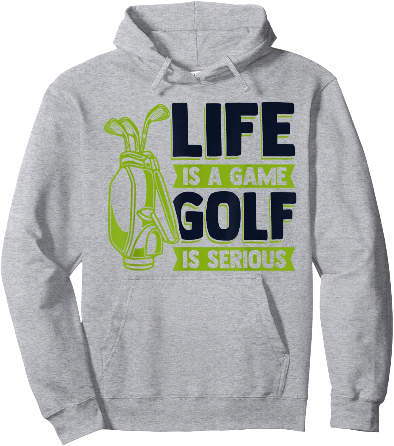 Life Is A Game Golf Is Serious Golfing Legend Golfer Golf Hoodie - Hoodie | Ash