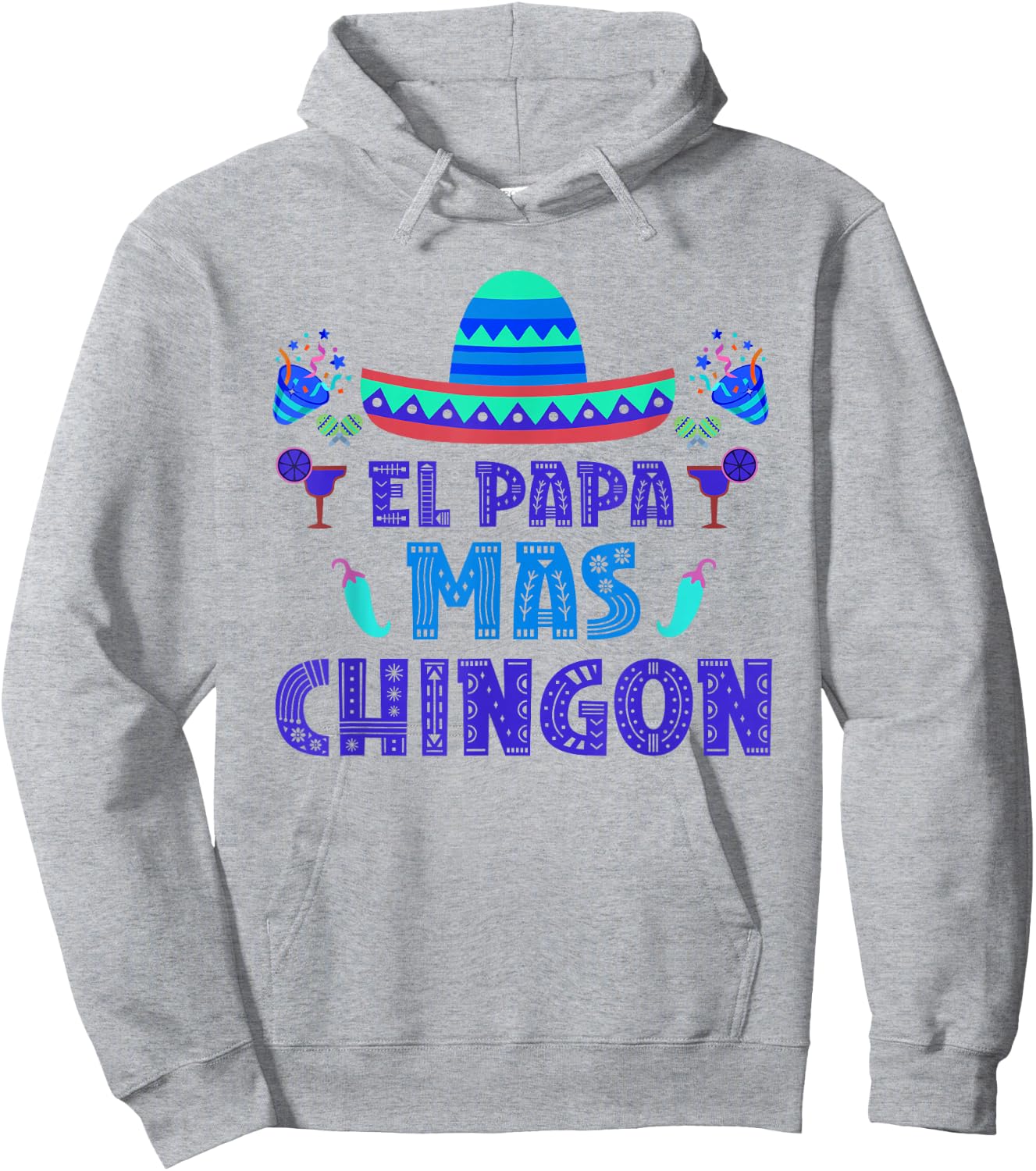 El Papa Mas Chingon Proud Mexico Lover Mexican Country Dad Hoodie - Hoodie | Ash
