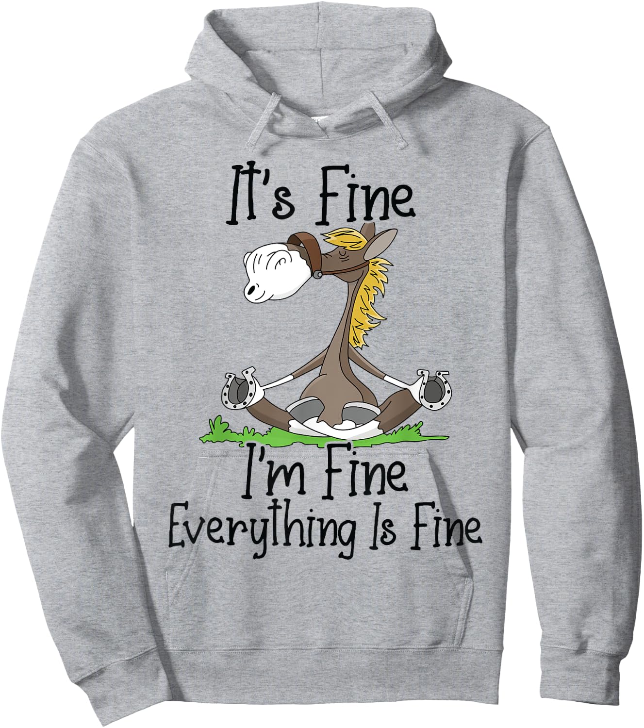 It's Fine I'm Fine Everything is Fine Funny Yoga Horse Nurse Hoodie - Hoodie | Ash