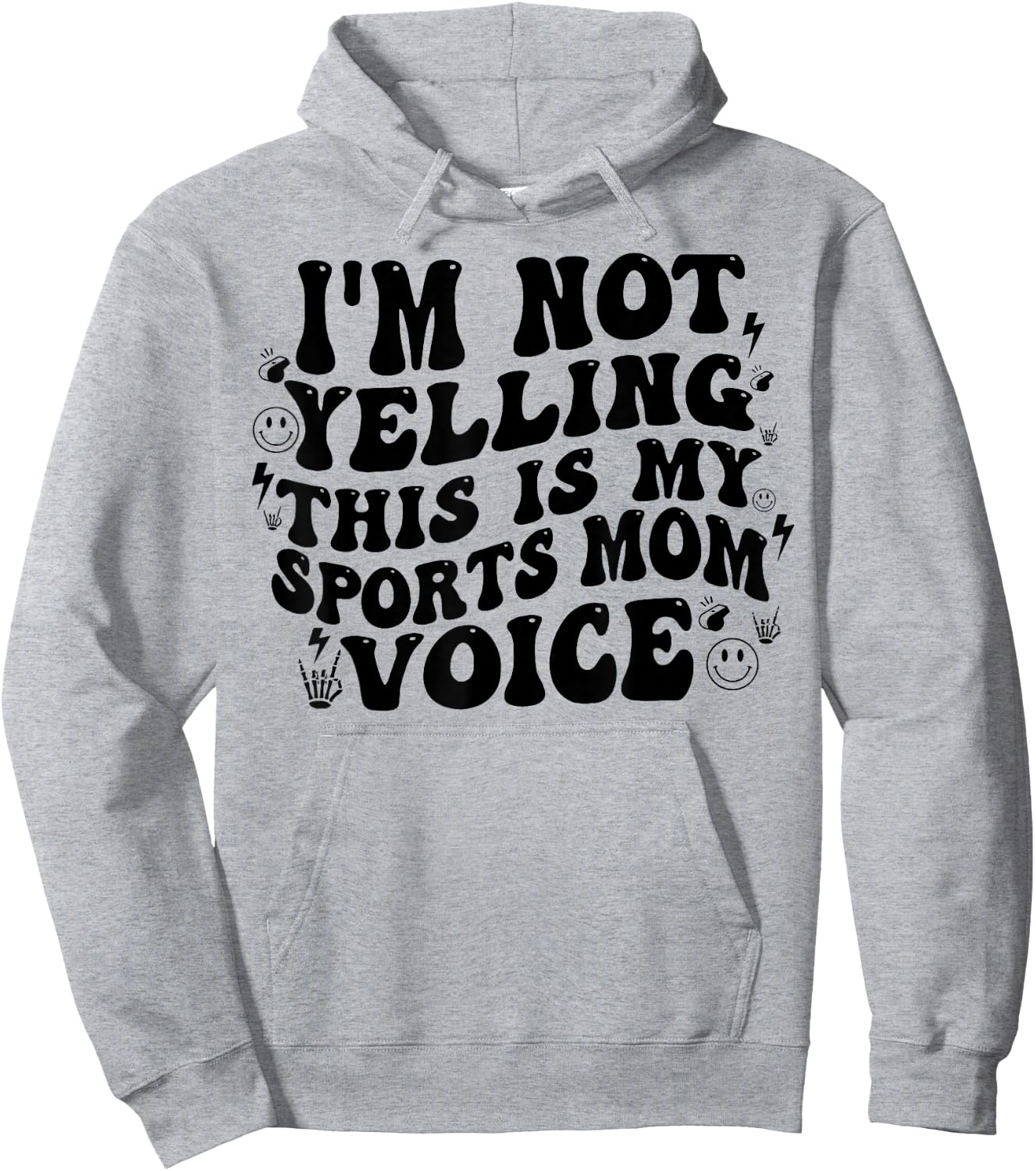 I’m Not Yelling This Is My Normal Sports Mom Voice Funny Hoodie - Hoodie | Ash