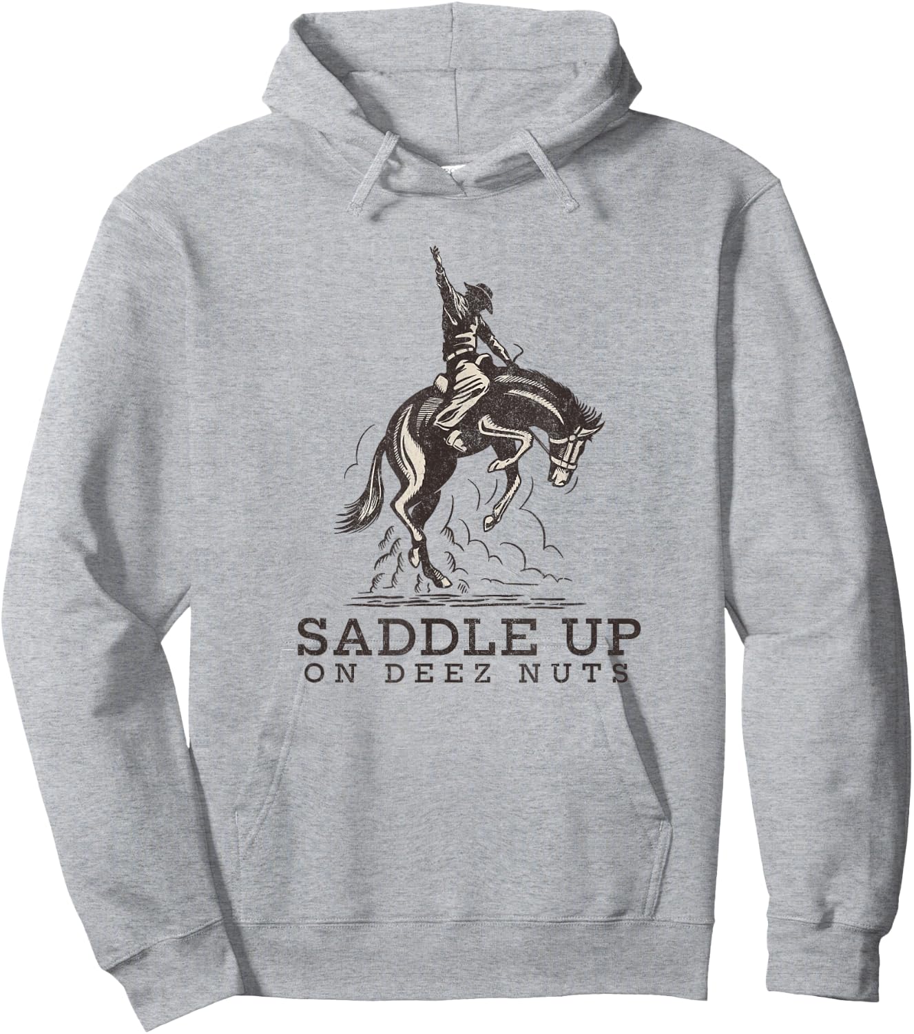 Saddle up on deez nuts Hoodie - Hoodie | Ash