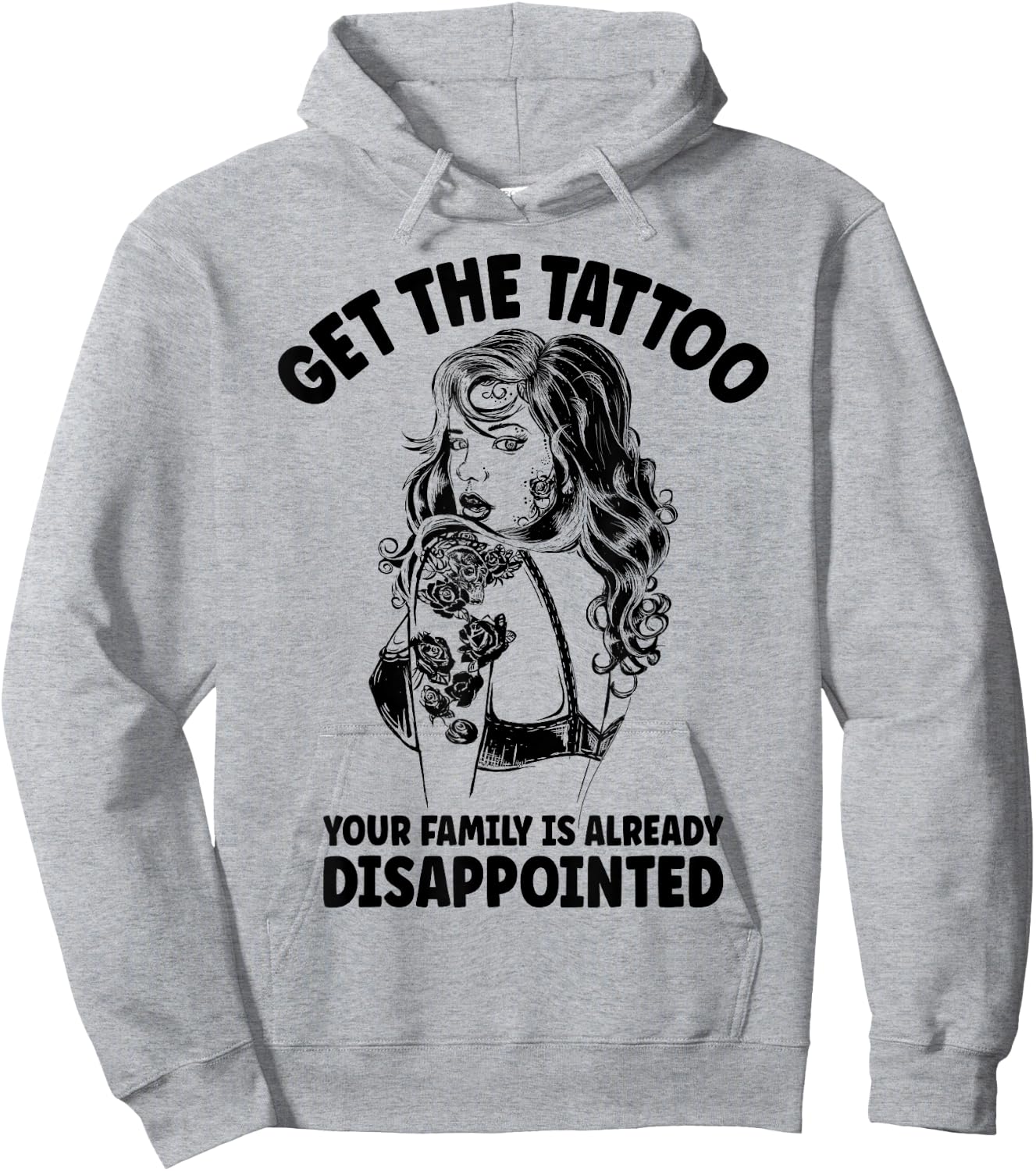 Get the Tattoo Your Family is Already Disappointed Hoodie - Hoodie | Ash
