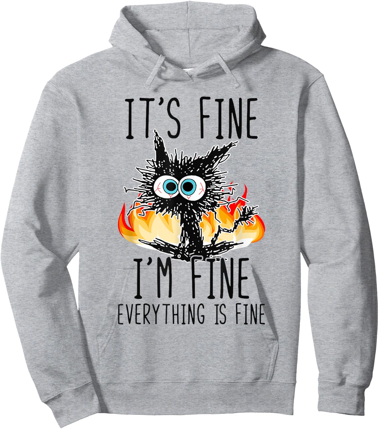 It's Fine I'm Fine Everything Is Fine Funny Cat Women Hoodie - Hoodie | Ash