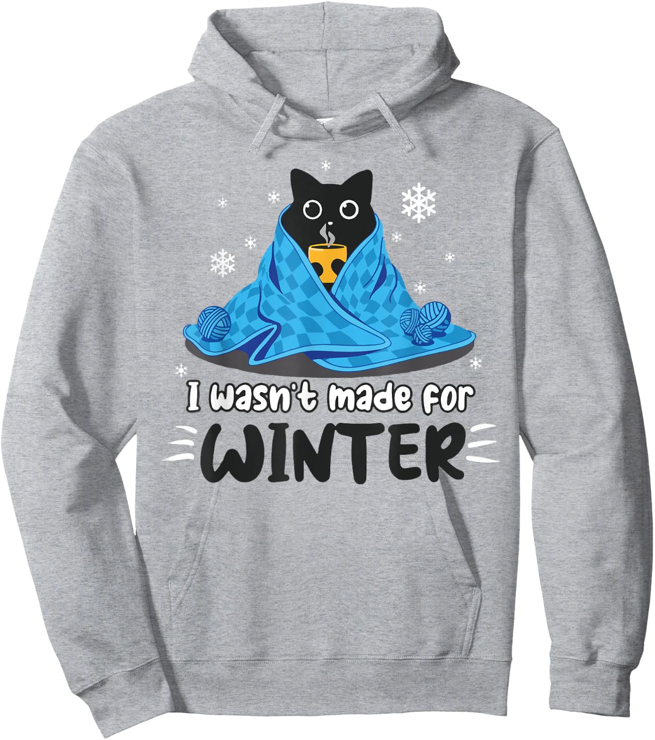 Funny I Wasn't Made For Winter - Cute Cat Coffee Animals Men Women Hoodie - Hoodie | Ash