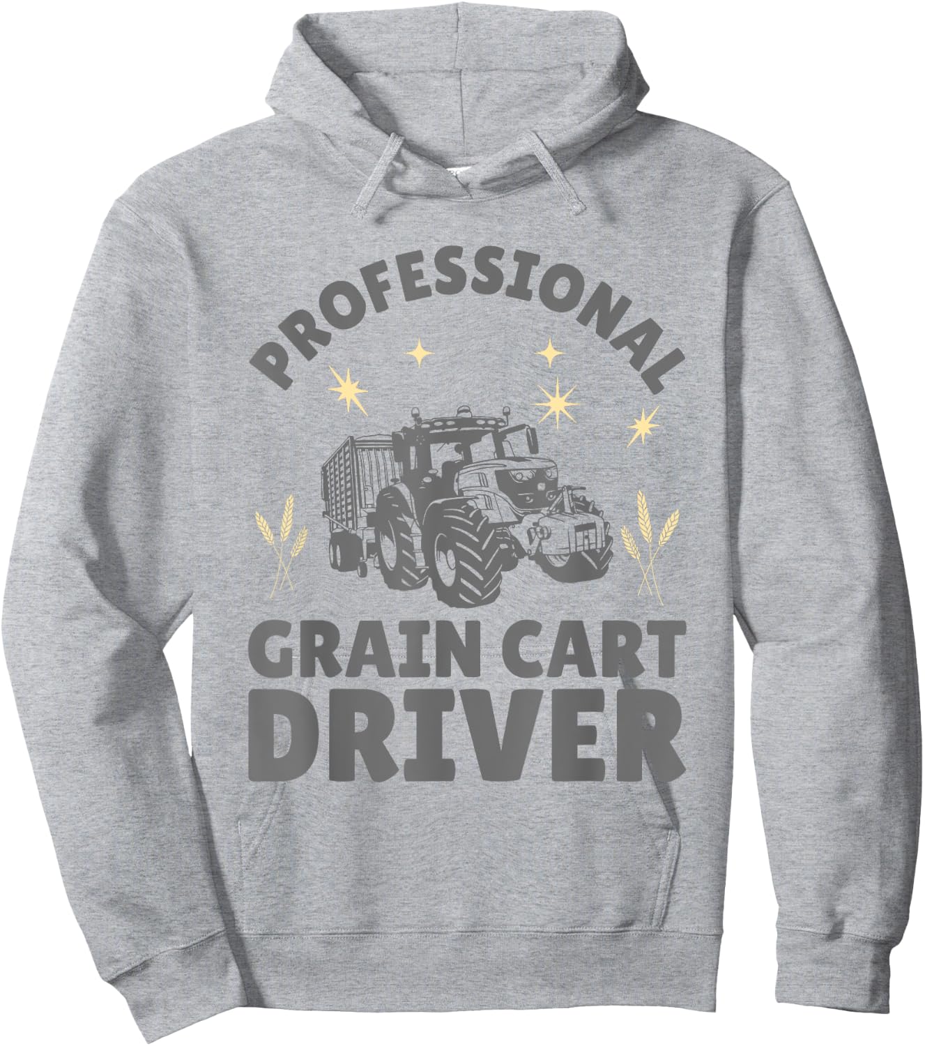Professional Grain Cart Driver Fun Tractor Operator Farming Hoodie - Hoodie | Ash