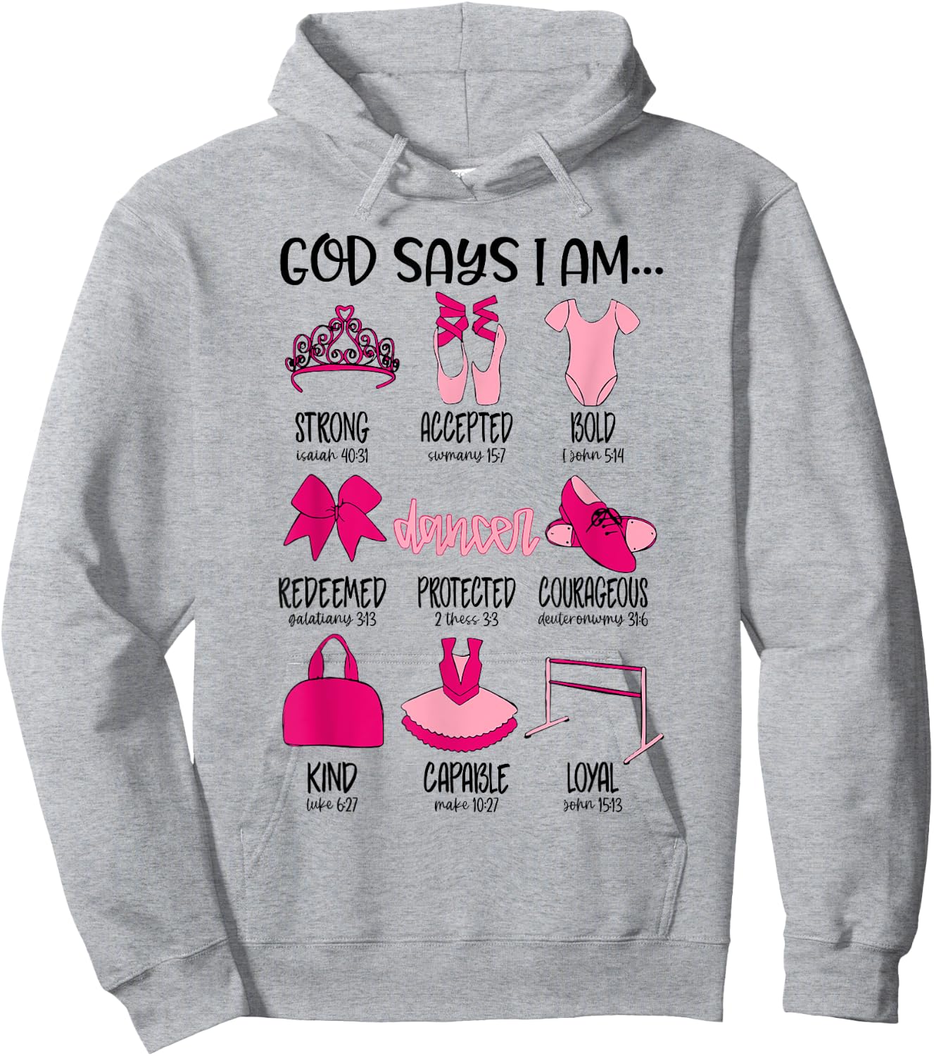 Christian God Says I Am Ballet Dancer Bible Verse Religious Hoodie - Hoodie | Ash