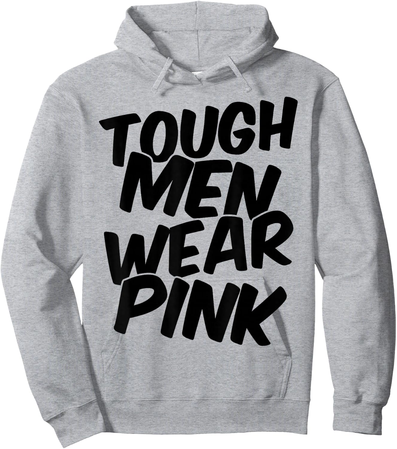 Tough Men Wear Pink Hoodie - Hoodie | Ash