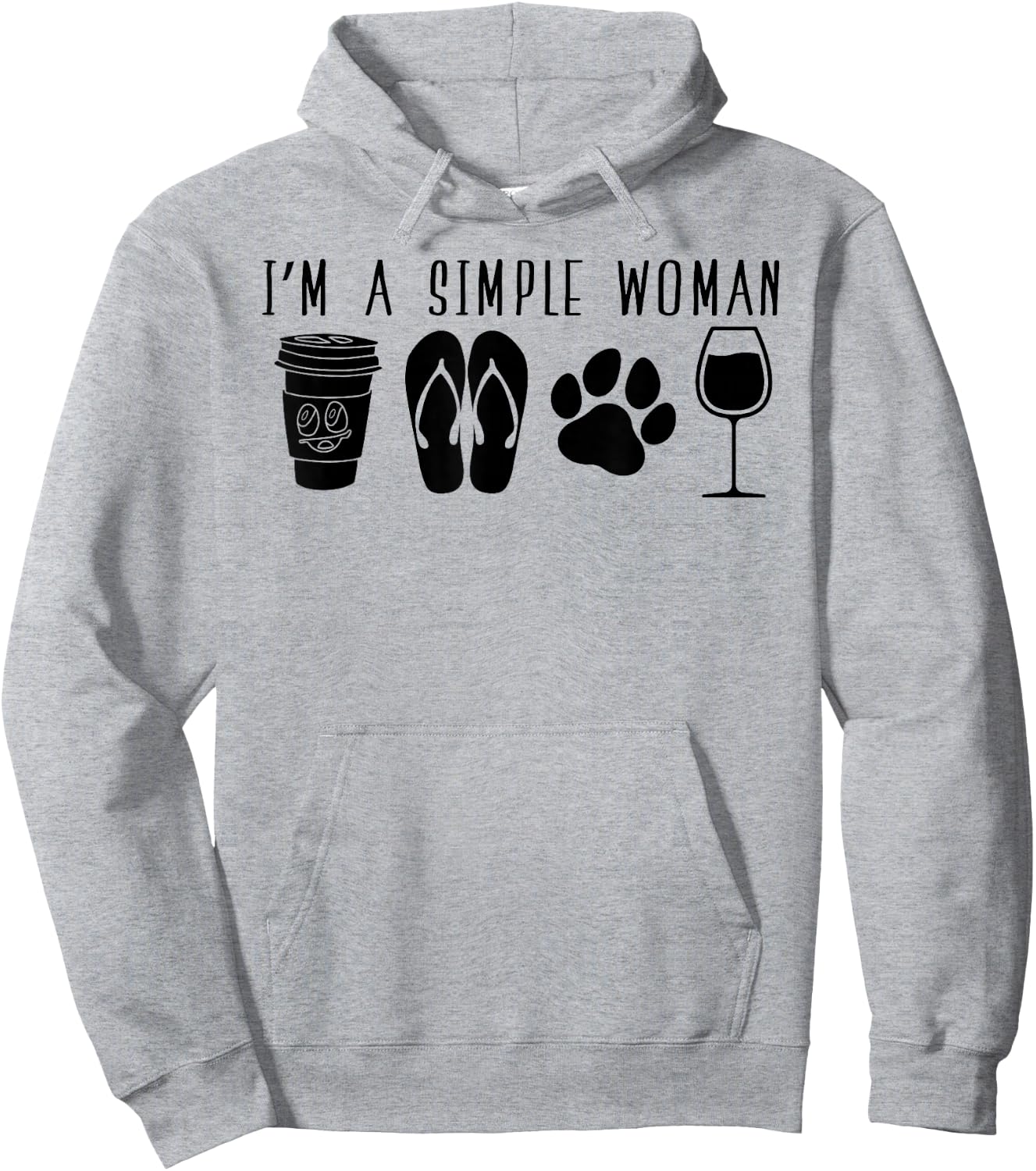 I'm A Simple Woman Wine Flip Flops Dog Paw Girl Humor Hoodie - Hoodie | Ash