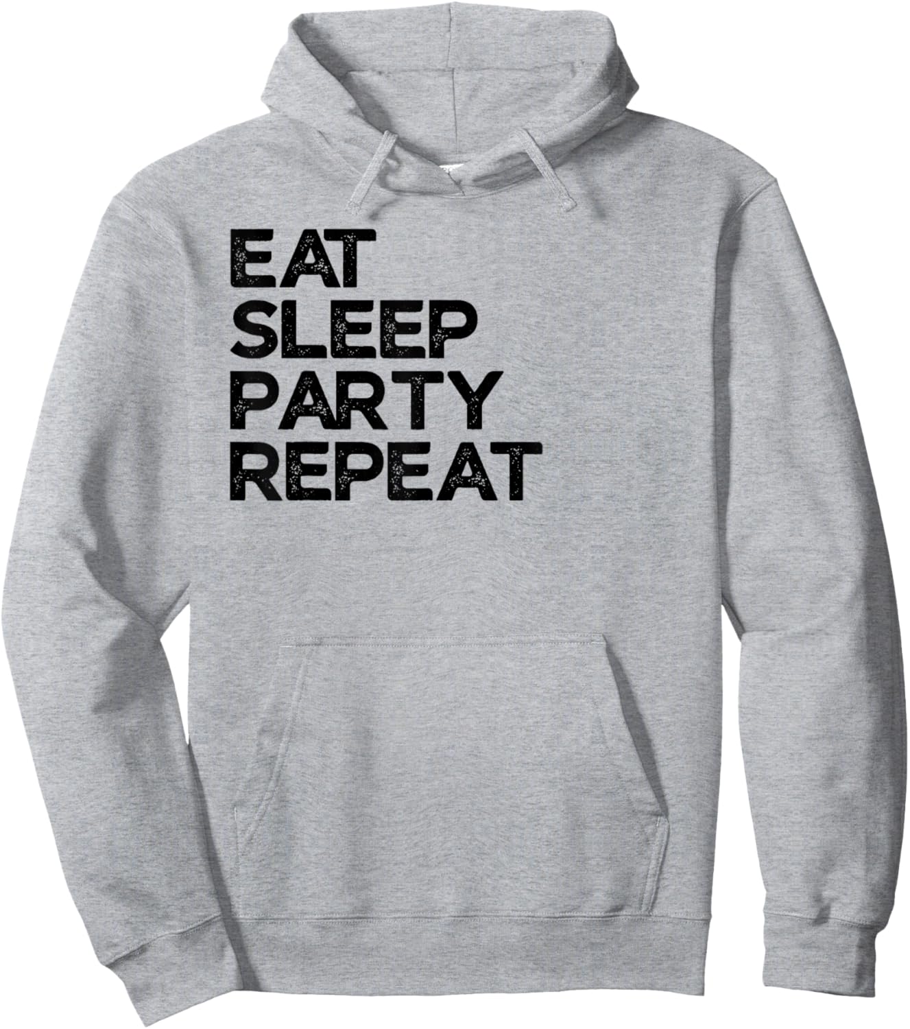 Eat Sleep Party Repeat Partying Hoodie - Hoodie | Ash