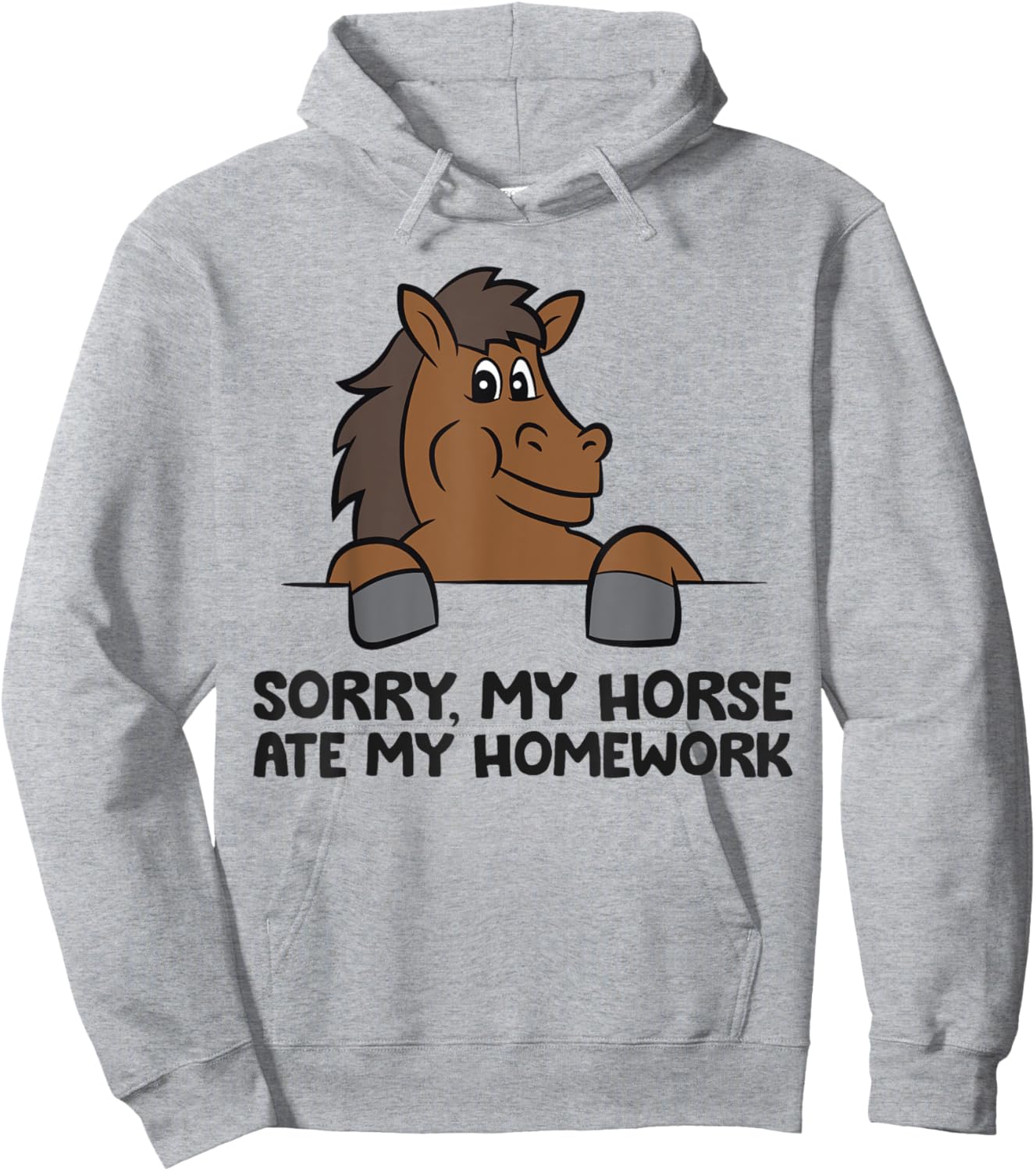 Sorry My Horse Riding Ate My Homework Funny Horse Hoodie - Hoodie | Ash