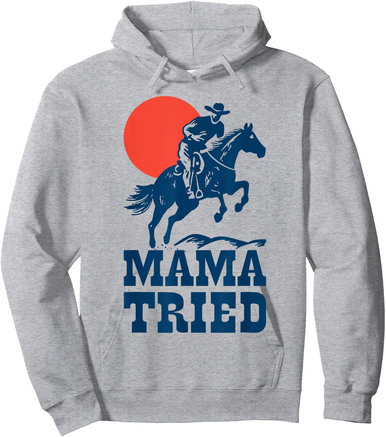 Mama Tried Western Cowboy Vintage Gunslinger Retro Design Hoodie - Hoodie | Ash