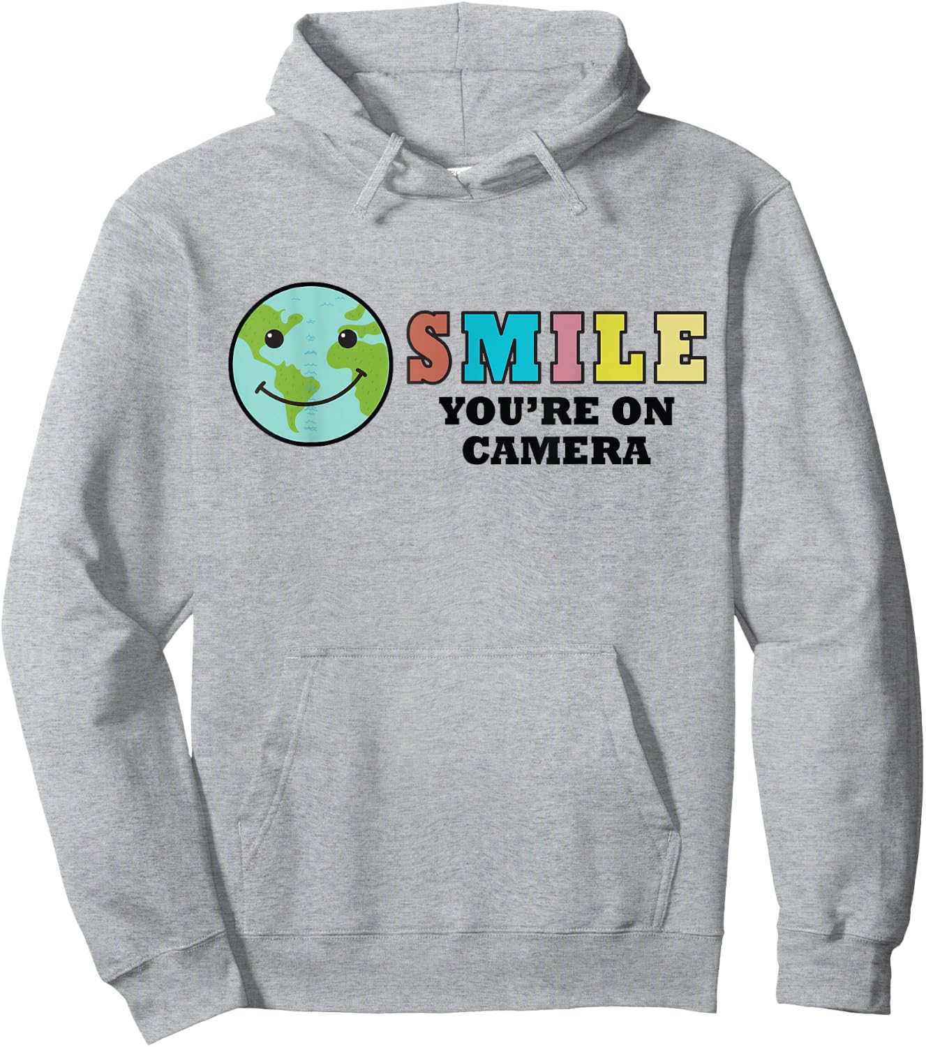 Happy Earth Day Smile You're On Camera, Funny Cute Earth Day Hoodie - Hoodie | Ash