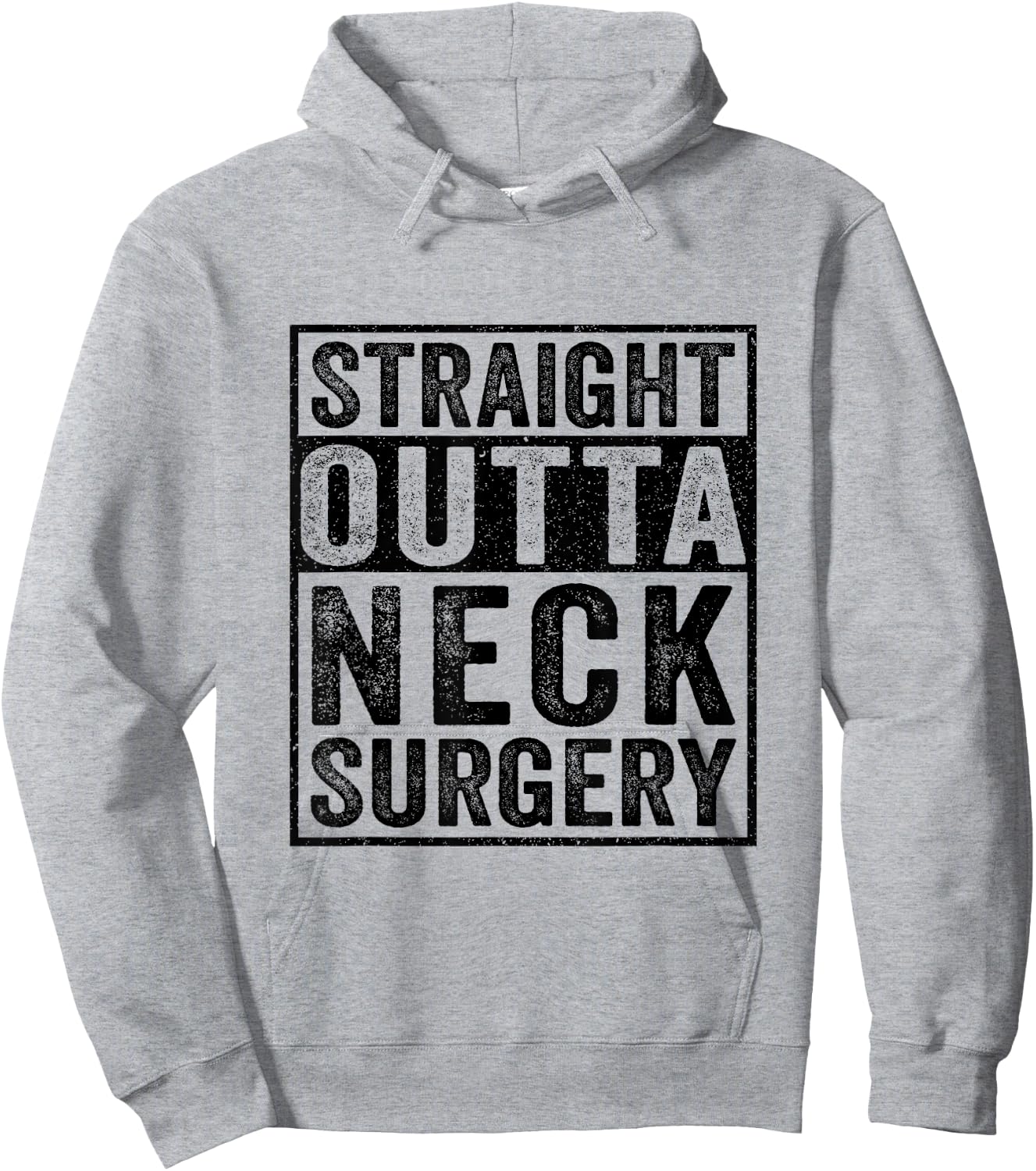 Straight Outta Neck Surgery - Broken Neck Surgery Recovery Hoodie - Hoodie | Ash