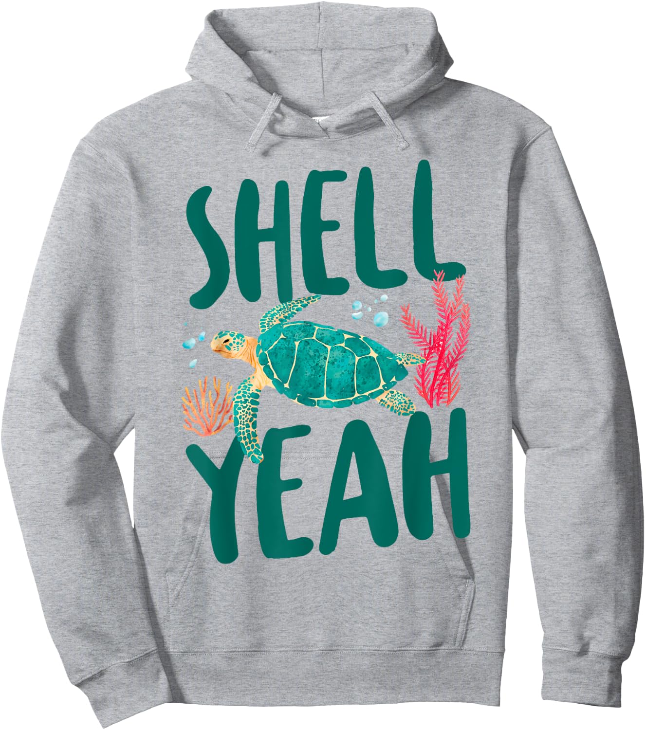 Sea Turtle Tortoise Pun Shell Yeah Hoodie - Hoodie | Ash